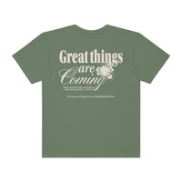 “Great Things are Coming” Graphic Tee